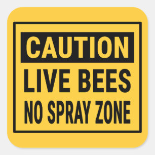 Let op levende bijen geen sproeizone vierkante sticker