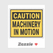 Let op: machine in beweging sticker (Vel)