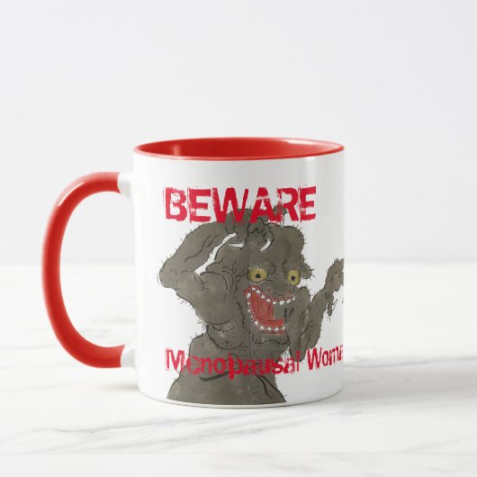 Let op Menopauzale vrouw Funny Monster Mok (Links)