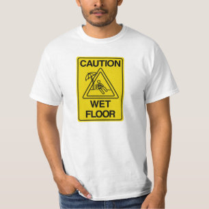 LET OP NATTE VLOER - Grappig T-shirt