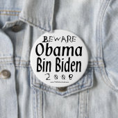 Let op Obama Bin Biden Ronde Button 4,0 Cm (In situ)