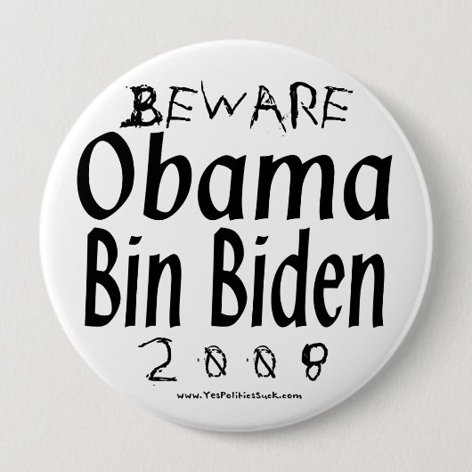 Let op Obama Bin Biden Ronde Button 4,0 Cm (Voorkant)