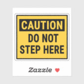 Let op, stap hier niet sticker (Vel)