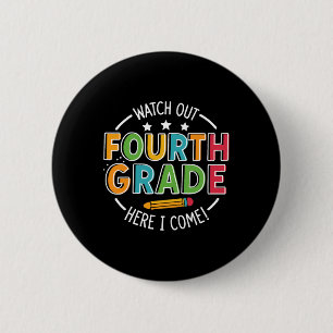 Let op, vierde klas, hier kom ik leuk terug naar S Ronde Button 5,7 Cm
