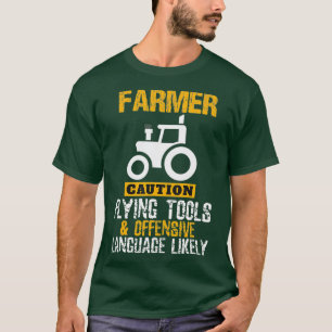 Let op Vlieggereedschap Grappige Boer Farming Mann T-shirt