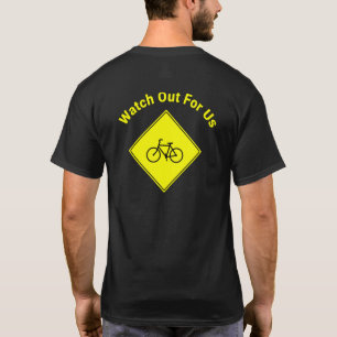 Let Op Voor Ons Fietsers Wielrenner T-shirt