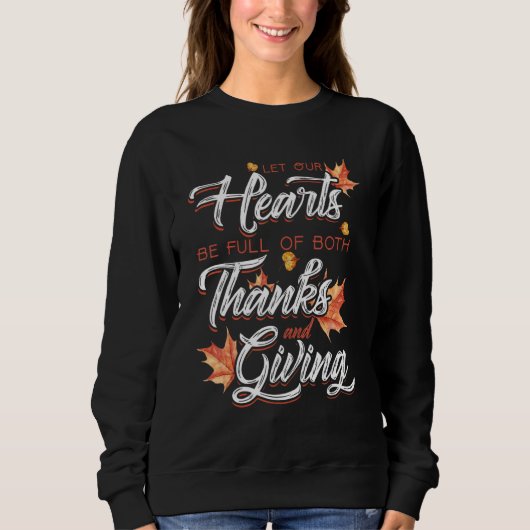 Let Our Hearts Full of Thanks Thanksgiving Fall Vi Trui (Voorkant)