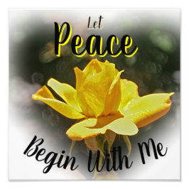 Let Peace Begin With Me Photo Enlargement Square Foto Afdruk