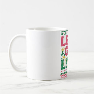 Let’s Get Lit Christmas Shirt • Funny Ugly Sweater Koffiemok