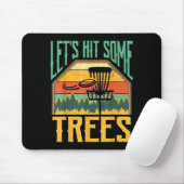 Let’s Hit Some Trees Funny Disc Golf Player  Muismat (Met muis)