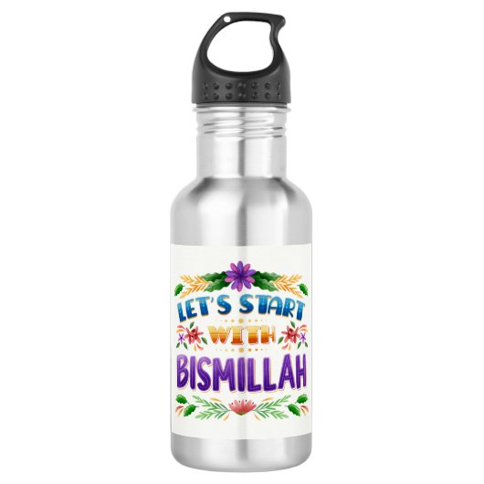 Let’s Start with Bismillah Water bottle Waterfles (Voorkant)