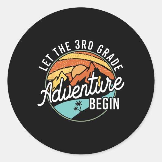 Let The 3rd Grade Adventure Begin Back To School T Ronde Sticker (Voorkant)