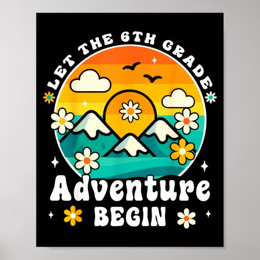 Let The 6th Grade Adventure Begin Retro First Day Poster (Voorkant)