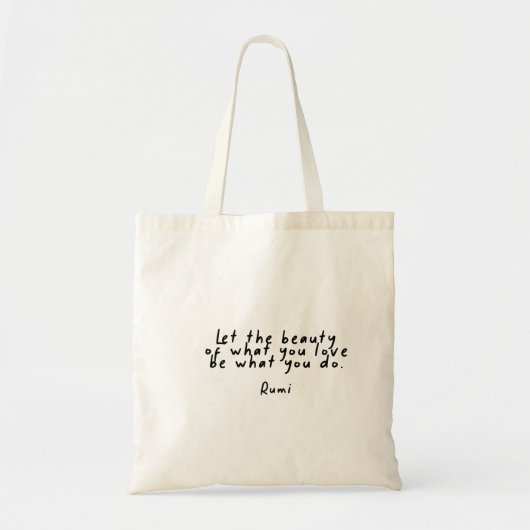 Let the Beauty - Rumi Typography Quotes Tote Bag (Devant)