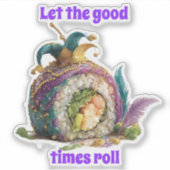 Let The Good Times Roll Mardi Gras Sticker (Voorkant)