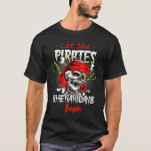 Let The Pirate Shenanigans Begin Crossbones Freeb T-shirt (Voorkant)
