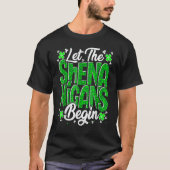 Let The Shenanigans Begin Funny Clover St Patricks T-shirt (Voorkant)