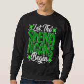 Let The Shenanigans Begin Funny Clover St Patricks Trui (Voorkant)