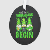 Let The Shenanigans Begin Ornament (voorkant)