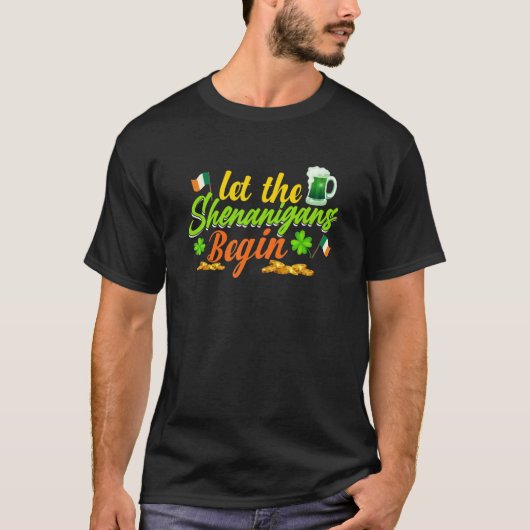 Let The Shenanigans Begin Shamrock Clovers St Patr T-shirt (Voorkant)