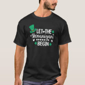 Let The Shenanigans Begin Shamrock St Patrick's Da T-shirt (Voorkant)