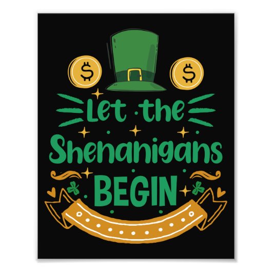 Let The Shenanigans Begin St Patrick's Day Foto Afdruk (Voorkant)