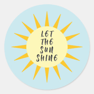 let the sun shine ronde sticker
