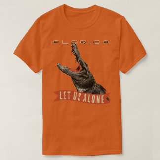 LET US ALONE T-SHIRT