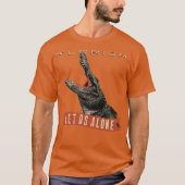 LET US ALONE T-SHIRT (Voorkant)