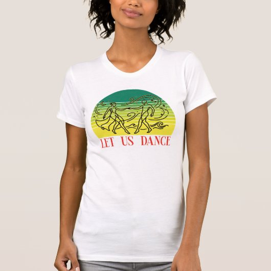Let us dance t-shirt (Voorkant)
