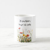 Let Your Dreams Blossom Mug – Inspirational Floral (Centre)