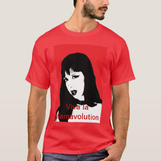 Letha Weapons viva la mamavolution siempre T-Shirt