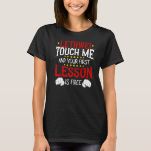 Lethwei raak me aan en je eerste les is gratis t-shirt