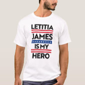 Letitia James is mijn held T-shirt (Voorkant)