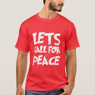 Let's Call For Peace Dove Graphic T-shirt