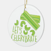 Lets Celerybrate Keramisch Ornament (Links)