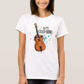 Let's Cello-brate Funny Celeberating Cello Pun T-shirt (Voorkant)