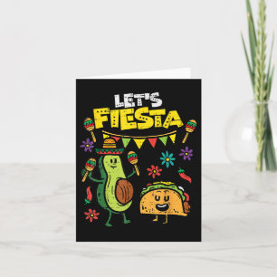 Lets Fiesta Taco Avocado Funny Cinco de Mayo Mexic Kaart