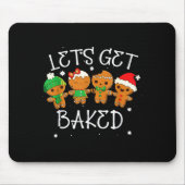 Let's Get Baked Cookie Baking Team Gingerbread Chr Muismat (Voorkant)