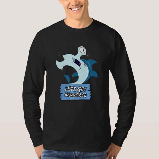 Let's Get Hammered Hammerhead Shark  Drinking T-shirt (Voorkant)