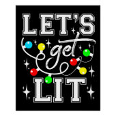 Let's Get Lit Christmas Party Funny - Kerstlicht Perfect Poster (Voorkant)