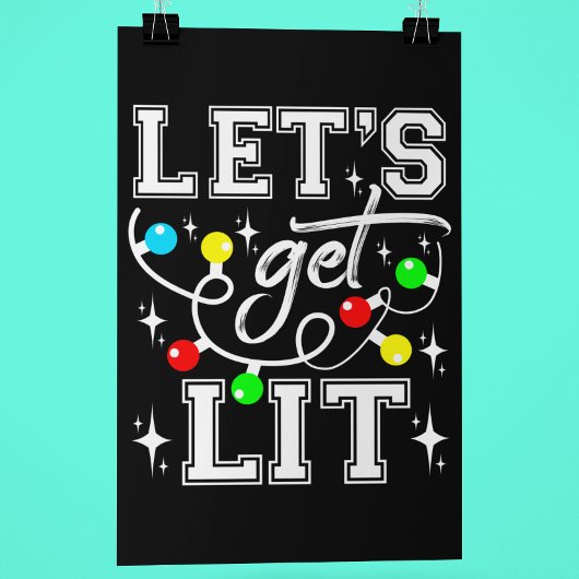 Let's Get Lit Christmas Party Funny - Kerstlicht Perfect Poster