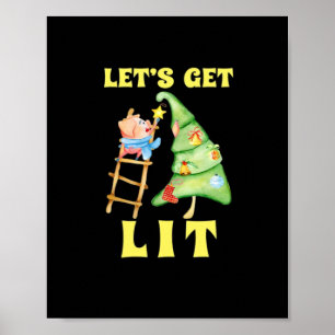 Let's Get Lit Funny Christmas Drink Classic Poster