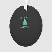 Let's Get Lit Funny Drink Drink kerstboom Ornament (voorkant)