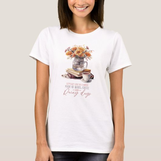 Let's Get Lost - Boeken, koffie en regen rustiek T-shirt (Voorkant)