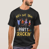 Let's Get This Party Crackin' Nutcracker Xmas Holi T-shirt (Voorkant)