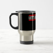 Let's Get Weird Funny Quote Humor Unique Statement Reisbeker (Links)