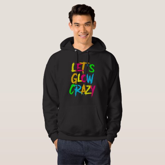 Let's Glow Crazy Glow Party 80s Retro Costume Part Hoodie (Voorkant volledig)