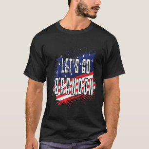 Lets Go Brandon 006 T-shirt