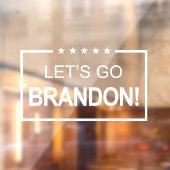Lets Go Brandon Funny Raamsticker (Vel 2)